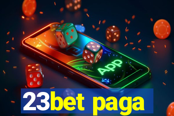 23bet paga